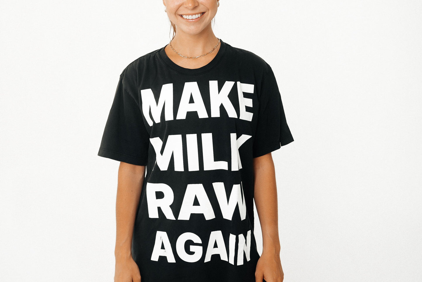 Make Milk Raw Again TEE